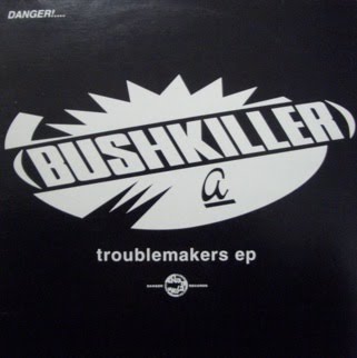 Bushkiller – Troublemakers EP (Vinyl) (1994) (192 kbps)