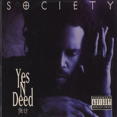 Society – Yes ‘N’ Deed: The E.P. (CD) (1994) (FLAC + 320 kbps)