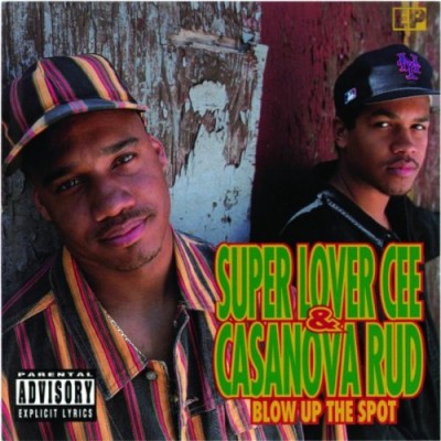 Super Lover Cee & Casanova Rud – Blow Up The Spot EP (CD) (1993) (FLAC + 320 kbps)