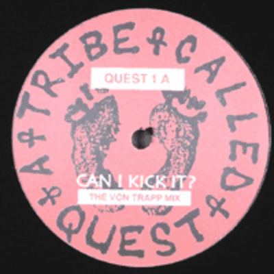A Tribe Called Quest – Can I Kick It (The Von Trapp Mix) (12" Promo UK) (1990) (VBR)