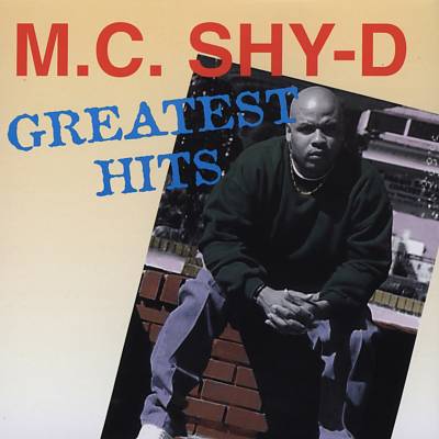 MC Shy-D – Greatest Hits (CD) (1988) (FLAC + 320 kbps)