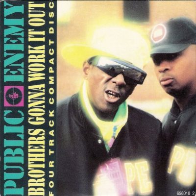 Public Enemy – Brothers Gonna Work It Out (UK CDS) (1990) (FLAC + 320 kbps)