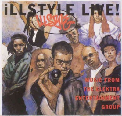 VA – Illstyle Live! Music From The Elektra Entertainment Group (CD) (1995) (FLAC + 320 kbps)