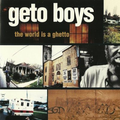 Geto Boys – The World Is A Ghetto (CDS) (1996) (FLAC + 320 kbps)