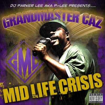 Grandmaster Caz ‎– Mid Life Crisis (CD) (2008) (FLAC + 320 kbps)