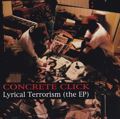 Concrete Click – Lyrical Terrorism (The EP) (CD) (1995) (320 kbps)