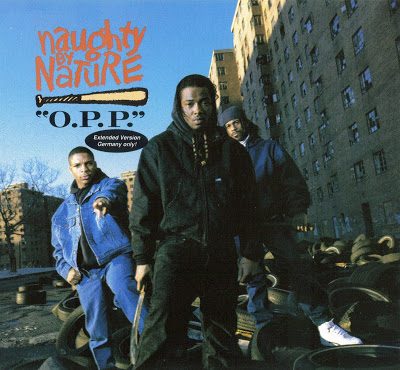 Naughty By Nature – O.P.P. (CDS) (1991) (FLAC + 320 kbps)