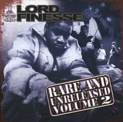 Lord Finesse – Rare & Unreleased, Vol. 2 (CD) (2009) (VBR)