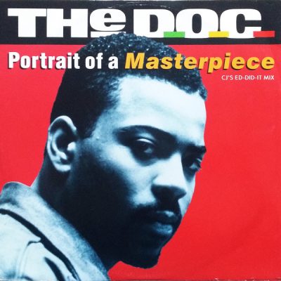 The D.O.C. – Portrait Of A Masterpiece (VLS) (1990) (FLAC + 320 kbps)