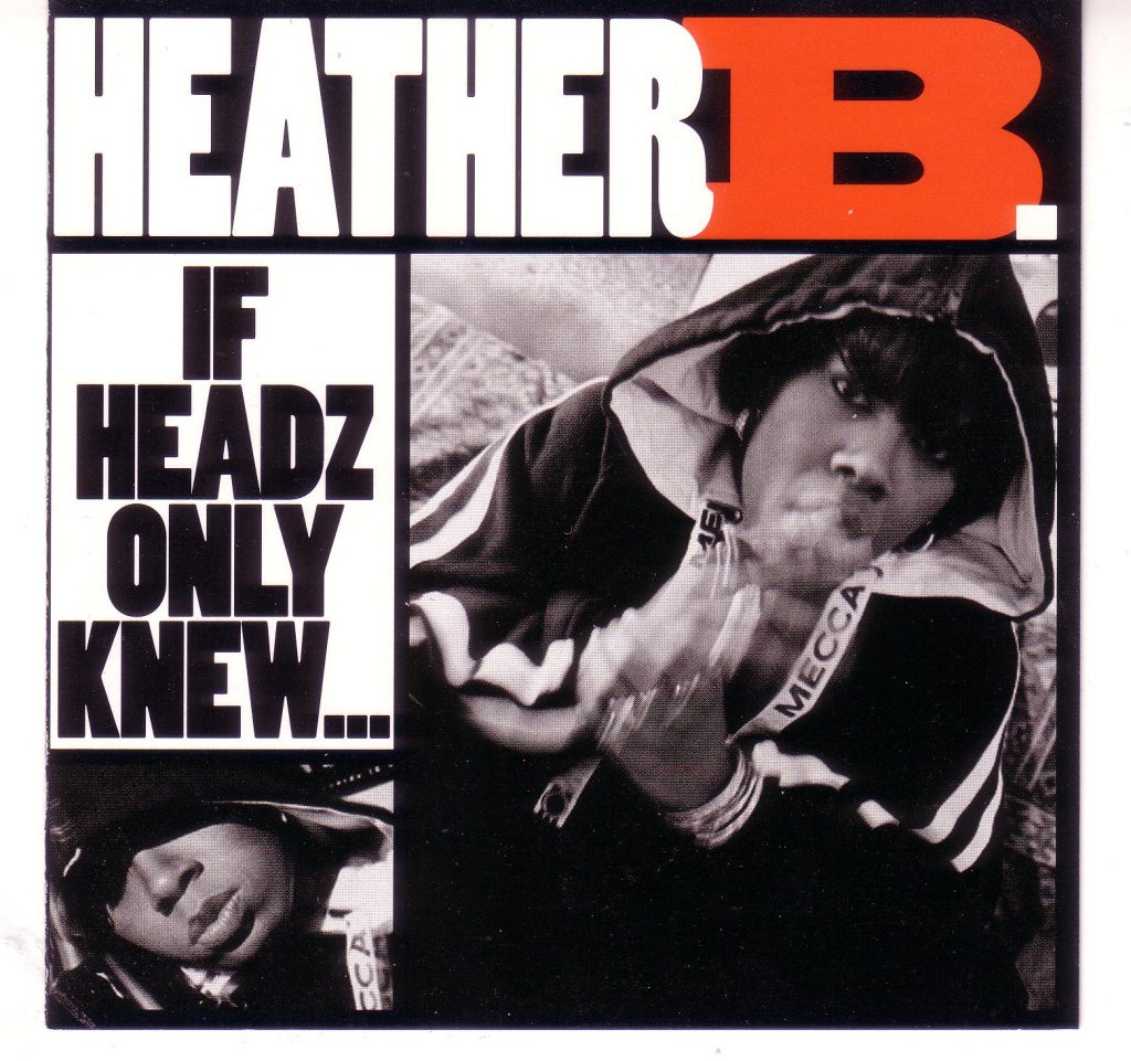 Heather B. - If Headz Only Knew (CDS) (1996) (FLAC + 320 Kbps)