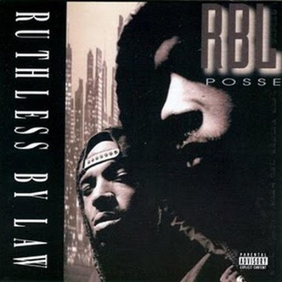 RBL Posse – Ruthless By Law (CD) (1994) (FLAC + 320 kbps)
