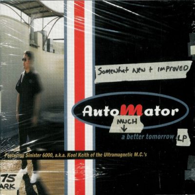 Dan The Automator featuring Sinister 6000 – A Much Better Tomorrow (CD) (2000) (FLAC + 320 kbps)