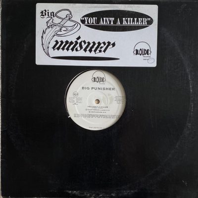 Big Punisher – You Ain’t A Killer (Promo VLS) (1997) (FLAC + 320 kbps)
