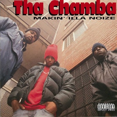 Tha Chamba – Makin Illa Noize (CD) (1995) (320 kbps)