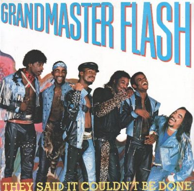 Grandmaster Flash – They Said It Couldn’t Be Done (CD Reissue) (1985-2005) (FLAC + 320 kbps)