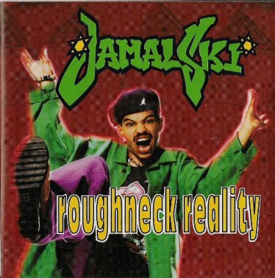Jamalski - Roughneck Reality