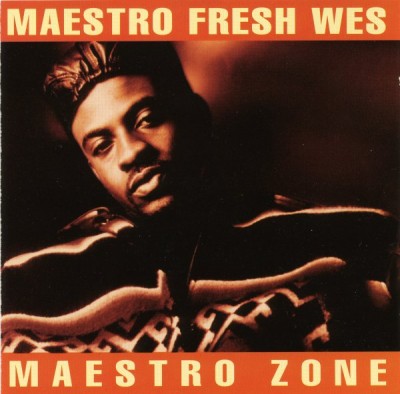 Maestro Fresh Wes – Maestro Zone (CD) (1992) (FLAC + 320 kbps)