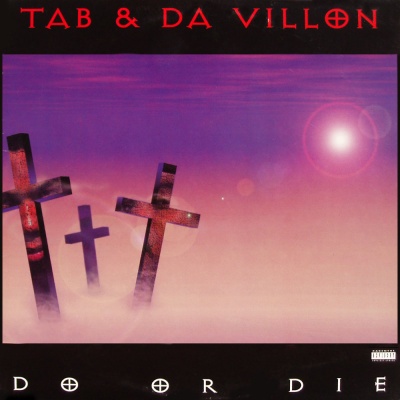 Tab & Da Villon – Do Or Die (CD) (1995) (320 kbps)