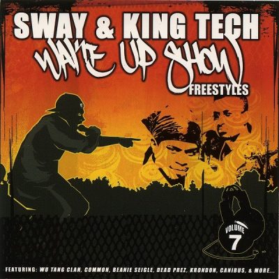 Sway & King Tech – Wake Up Show Freestyles Vol. 7 (CD) (2001) (FLAC + 320 kbps)