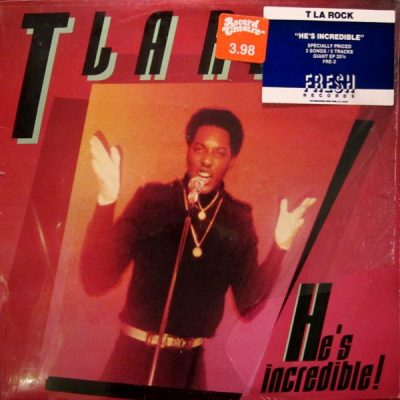 T La Rock – He’s Incredible (VLS) (1985) (FLAC + 320 kbps)