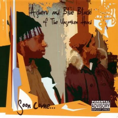 Asheru And Blue Black Of The Unspoken Heard – Soon Come… (CD) (2001) (FLAC + 320 kbps)