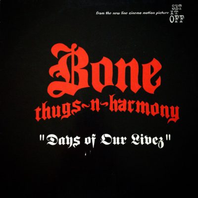 Bone Thugs-N-Harmony – Days Of Our Livez (CDS) (1996) (FLAC + 320 kbps)
