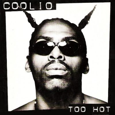 Coolio – Too Hot (CDS) (1995) (FLAC + 320 kbps)