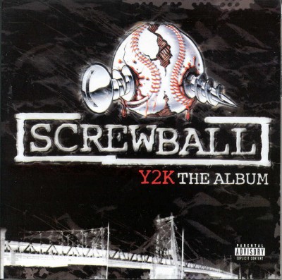 Screwball – Y2K: The Album (CD) (2000) (FLAC + 320 kbps)