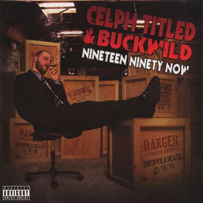 Celph Titled & Buckwild – Nineteen Ninety Now (CD) (2010) (FLAC + 320 kbps)