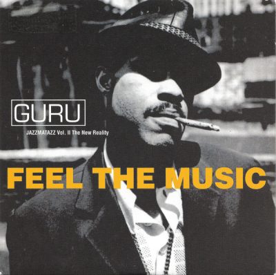 Guru – Feel The Music (CDM) (1995) (FLAC + 320 kbps)
