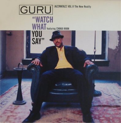 Guru – Watch What You Say (CDS) (1995) (FLAC + 320 kbps)