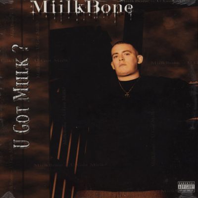 Miilkbone – U Got Milk? (CD) (2001) (FLAC + 320 kbps)