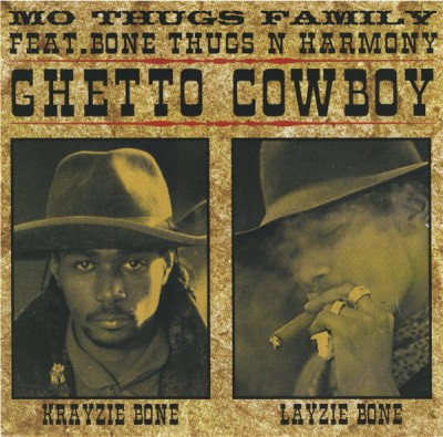 Mo Thugs Family – Ghetto Cowboy (CDS) (1998) (FLAC + 320 kbps)