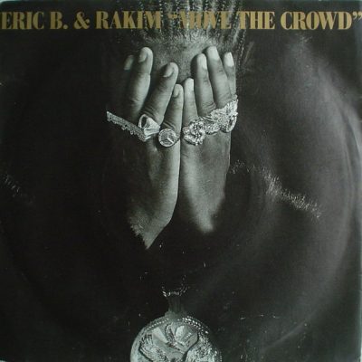 Eric B. & Rakim – Move The Crowd (VLS) (1987) (FLAC + 320 kbps)