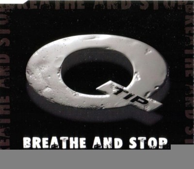 Q-Tip ‎– Breathe & Stop (UK CDS) (2000) (320 kbps)