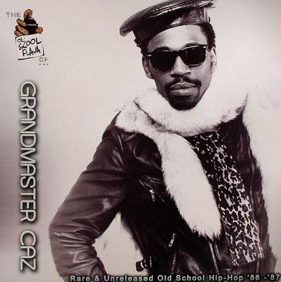 Grandmaster Caz ‎– Rare & Unreleased Old School Hip Hop '86-'87 (2006) (Vinyl LP) (VBR)