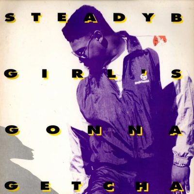 Steady B – Girl's Gonna Getcha (Promo VLS) (1991) (VLS) (VBR)