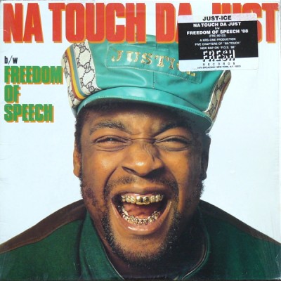 Just-Ice – Na Touch Da Just / Freedom Of Speech (VLS) (1988) (320 kbps)