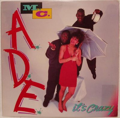 MC ADE – It's Crazy (1990) (VLS) (256 kbps)
