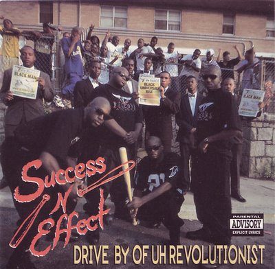 Success-N-Effect – Drive By Of Uh Revolutionist (CD) (1992) (FLAC + 320 kbps)