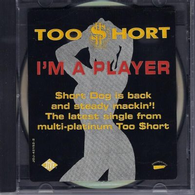 Too Short – I’m A Player (Promo CDS) (1993) (FLAC + 320 kbps)