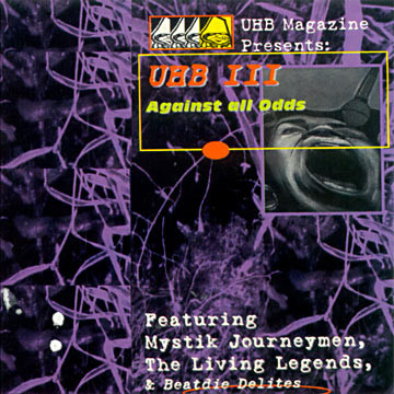Living Legends – UHB III: Agianst All Odds (CD) (1997) (FLAC + 320 kbps)