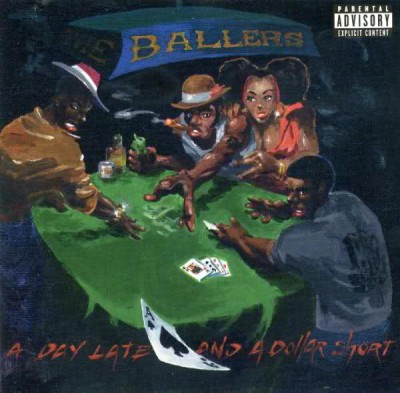 Ballers - A Dollar Late