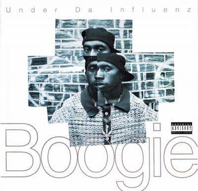 Boogie – Under Da Influenz (CD) (1994) (FLAC + 320 kbps)