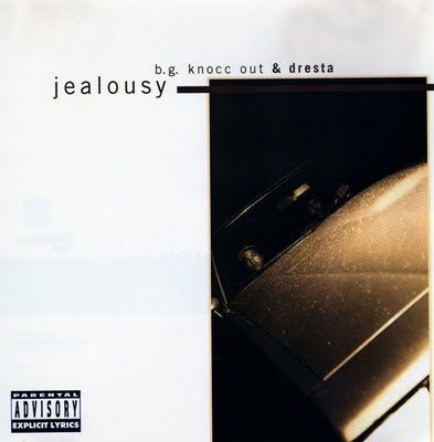 B.G. Knocc Out & Dresta – Jealousy (CDS) (1995) (FLAC + 320 kbps)