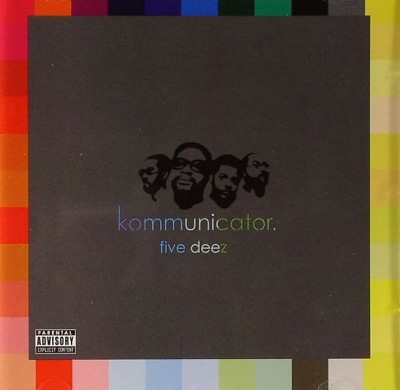 Five Deez – Kommunicator (CD) (2006) (FLAC + 320 kbps)