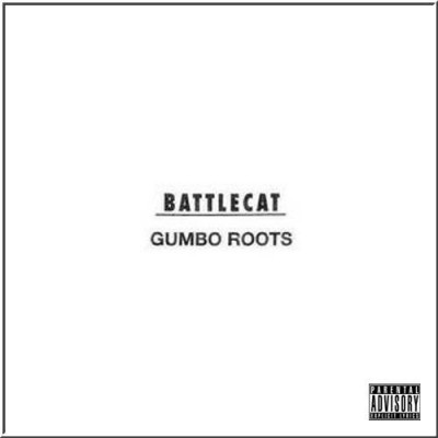 Battlecat – Gumbo Roots (CD Promo) (1995) (320 kbps)