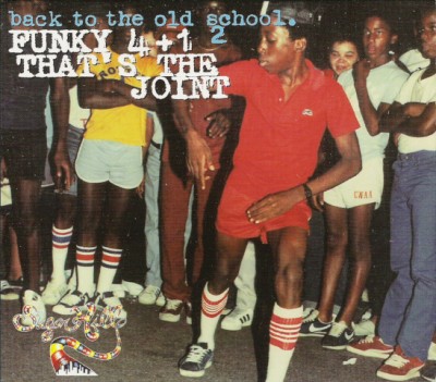 Funky 4+1 - Back To The Old School.2 - That's The Joint