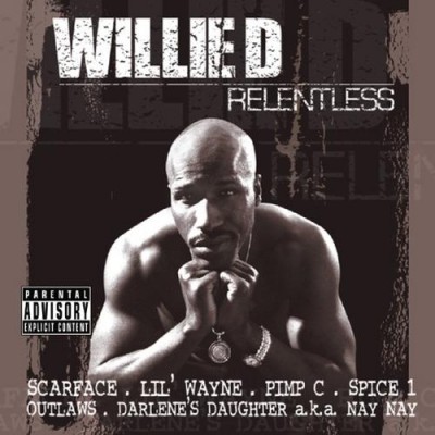 Willie D – Relentless (CD) (2001) (FLAC + 320 kbps)