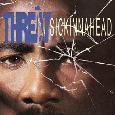 Threat – Sickinnahead (CD) (1993) (FLAC + 320 kbps)